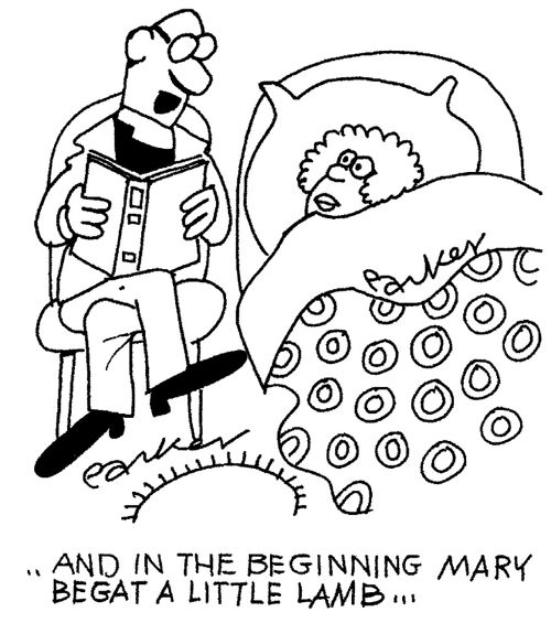 "And in the beginning Mary begat a little lamb"