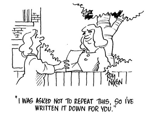 "I was asked not to repeat this so I've written it down for you."