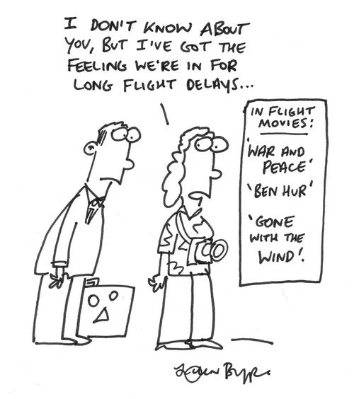 'I dont know about you, but I've got the feeling we're in for long flight delays...'