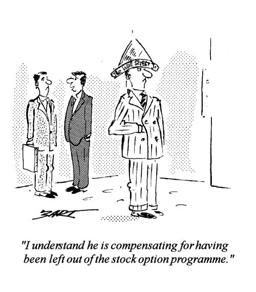 "I understand he's compensating for having been left out of the stock   option programme."