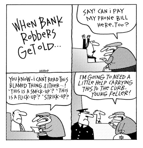 When bank robbers grow old...