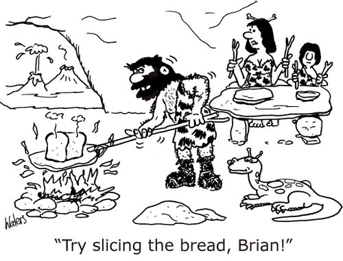 'Try slicing the bread, Brian!'