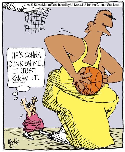 'He's gonna dunk on me. I just know it.'