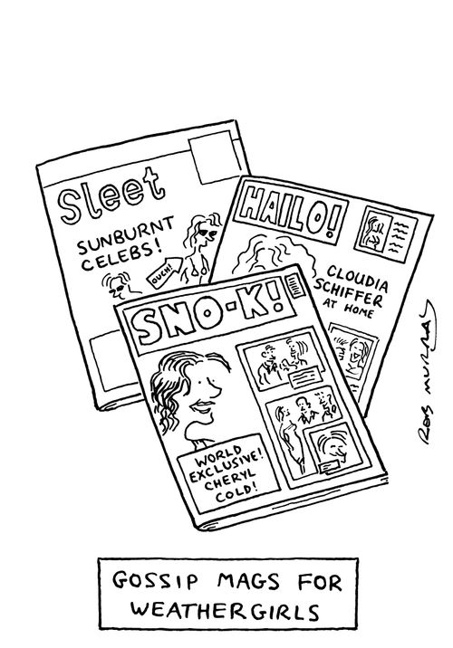 Gossip Mags for Weather Girls.
