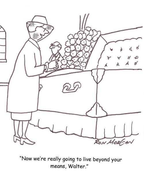 'Now we're really going to live beyond your means, Walter.'