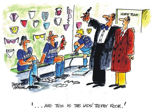'...And this is the lads' trophy room!'