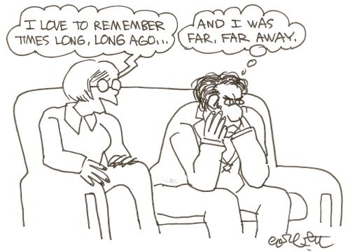 'I love to remember times long, long ago...'   'And I was far, far away.' 