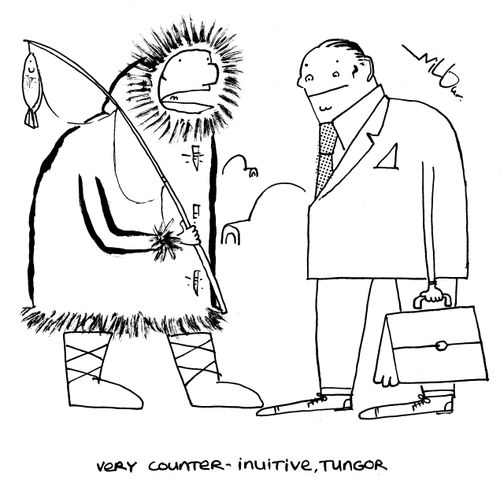 'Very counter-inuitive, Tungor.'