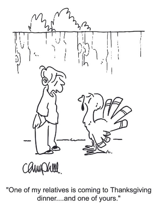 'One of my relatives is coming to Thanksgiving dinner...and one of yours.'