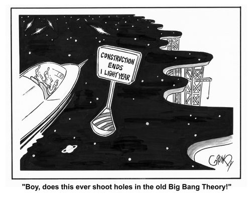 'Boy, does this ever shoot holes in the old Big Bang Theory!'