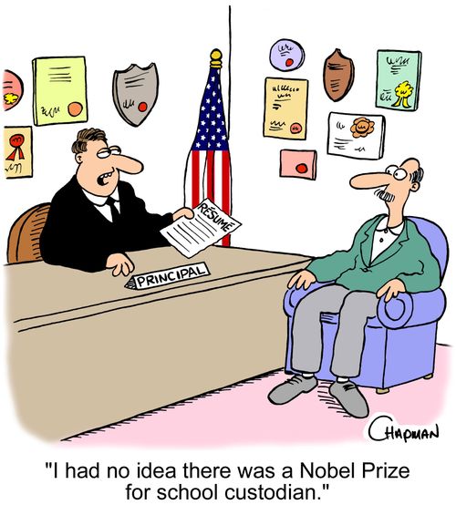 'I had no idea there was a Nobel Prize for school custodian.' 