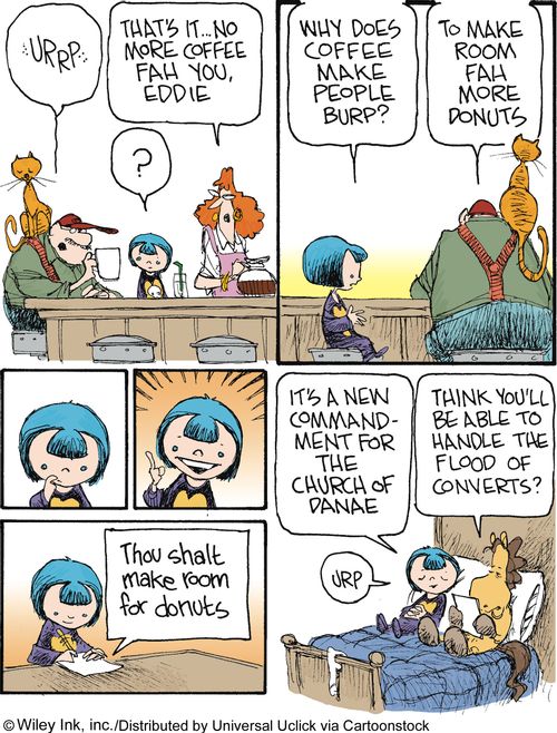 The Church of DanaeDanaeism: 'Thou shalt make room for donuts...it's a new commandment for the Church of Danae.'