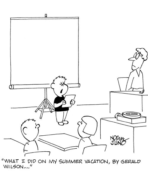 'What I did on my summer vacation, by Gerald Wilson...'