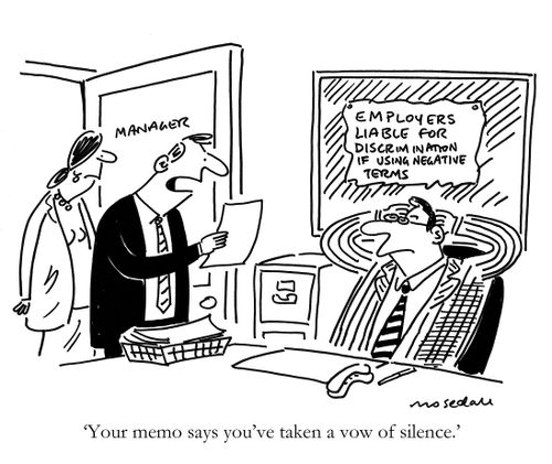 'Your memo says you've taken a vow of silence.'
