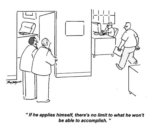'If he applies himself, there's no limit to what he won't be able to accomplish.'