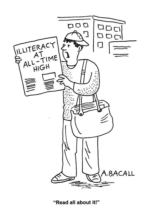 Newspaper headline: Illiteracy at all-time high; Paper boy: 'Read all about it!'