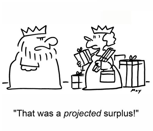'That was a projected surplus!'
