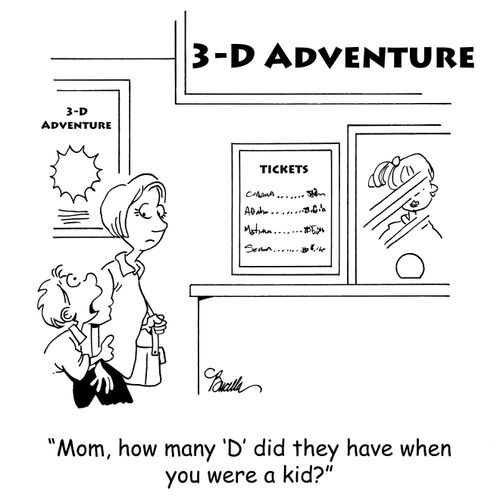 'Mom, how many 'D' did they have when you were a kid?'