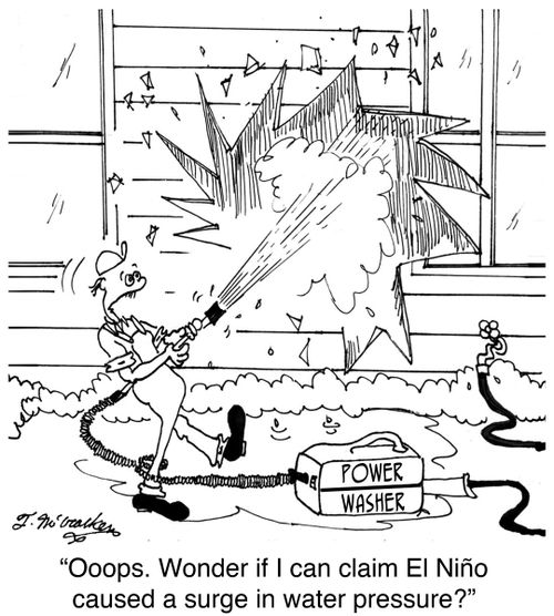 'Ooops. Wonder if I can claim El Nino caused a surge in water pressure?'