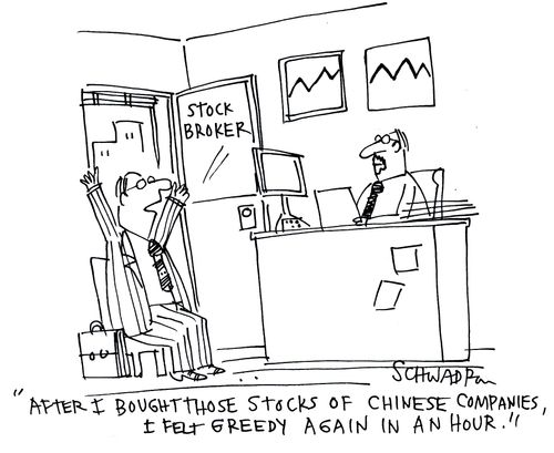 'After I bought those stocks of Chinese companies, I felt greedy again in an hour.'