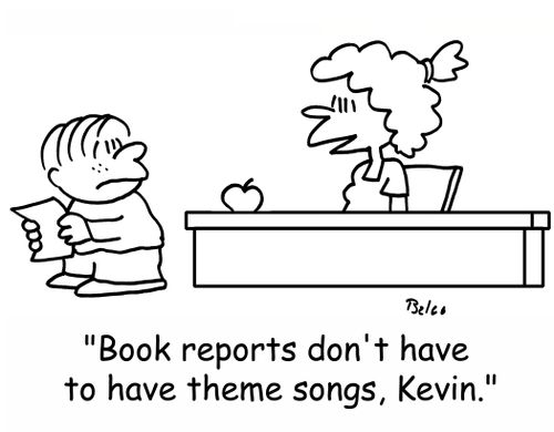 'Book reports don't have to have theme songs, Kevin.'