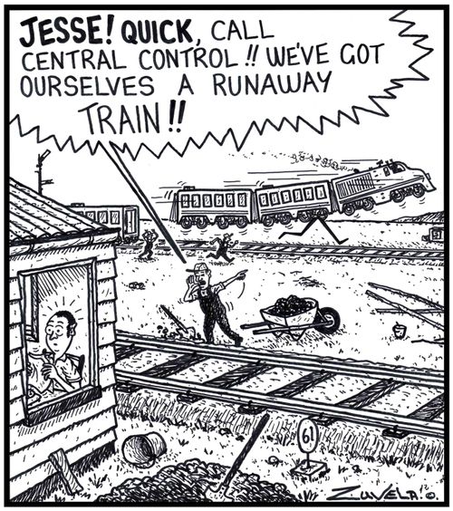 Railway worker: 'JESSE! QUICK, call Central Control!! We've got ourselves a runaway TRAIN!!'