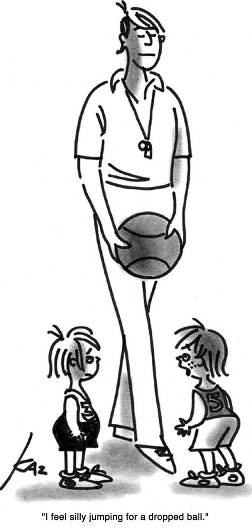 'I feel silly jumping for a dropped ball.'