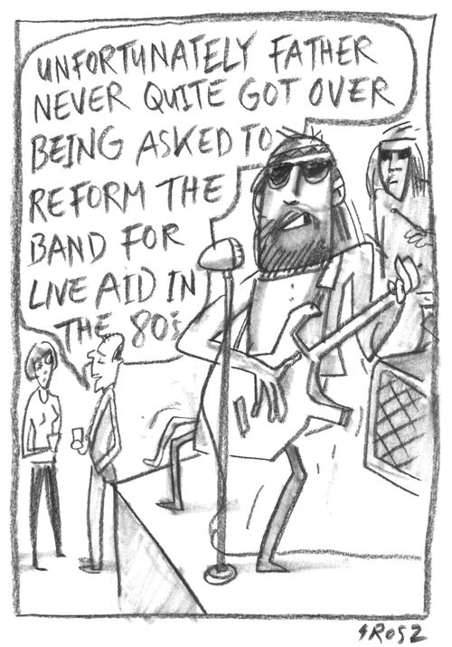 "Unfortunately, father never quite got over being asked to reform the band for Live Aid in the '80s."