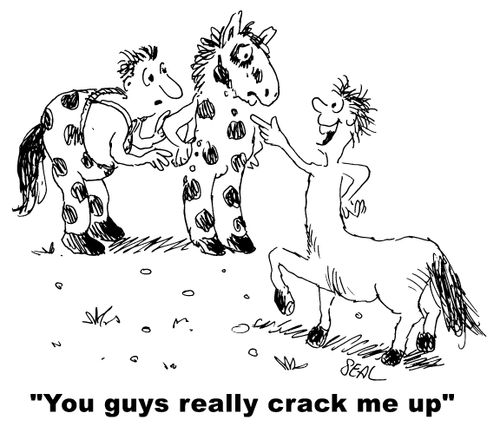 "You guys really crack me up."