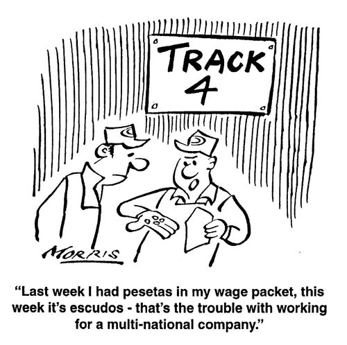 The trouble with working for a multi-national company