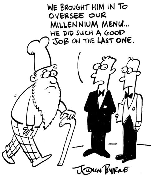 "We brought him into oversee our millennium menu...he did such a good job on the last one"
