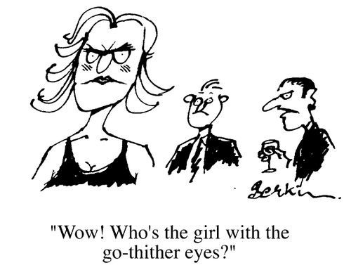 "Wow! Who's the girl with the go-thither eyes ?"