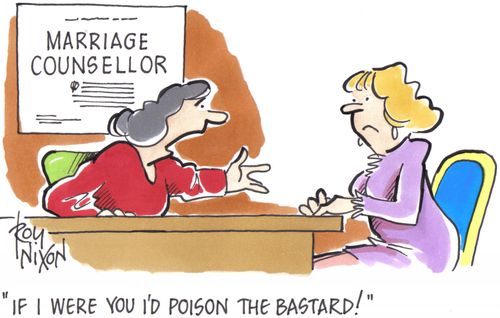 'If I were you I'd poison the bastard!'