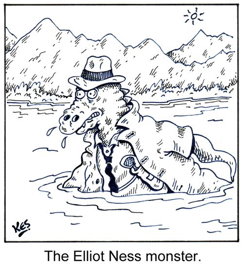 The Elliot Ness monster.