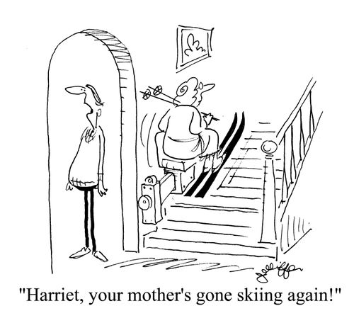 'Harriet, your mother's gone skiing again!'