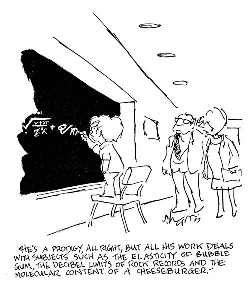 'He's a prodigy all right, but all his work deals with subjects such as the elasticity of bubble gum, the decibel limits of rock records and the molecular content of a cheeseburger.'