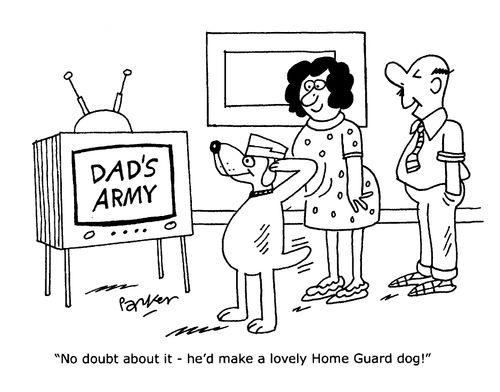 'No doubt about it - he'd make a lovely Home Guard dog!'