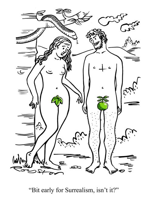 'Bit early for Surrealism, isn't it?'