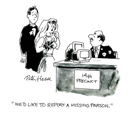 'We'd like to report a missing parson.'