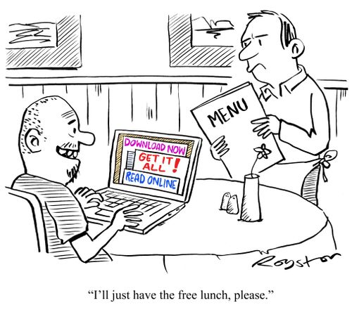 Computer says 'Download now', 'Get it all', 'Read online'. Man says: 'I'll have the free lunch please.'