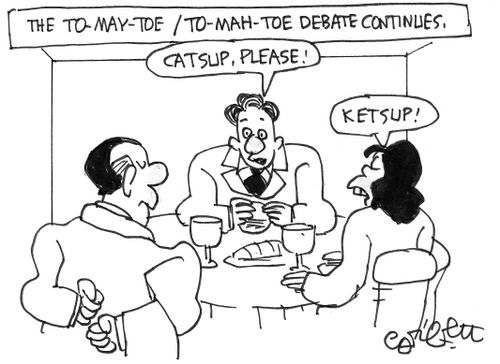 Catsup vs Ketsup.