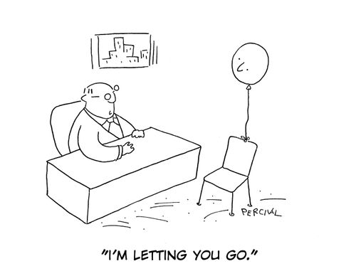 'I'm letting you go.'
