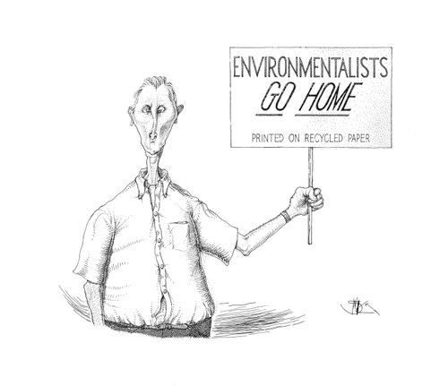 Environmentalists Go Home