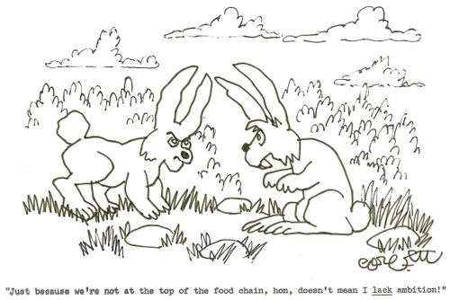 'Just because we're not at the top of the food chain, hon, doesn't mean I LACK ambition!'