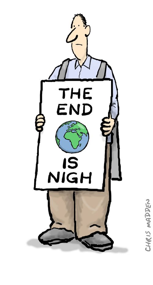 The End of the World is Nigh - man with placard