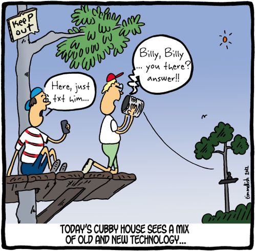 Today's Cubby House sees a mix of old and new technology.