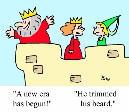 'A new era has begun!' - 'He trimmed his beard.'