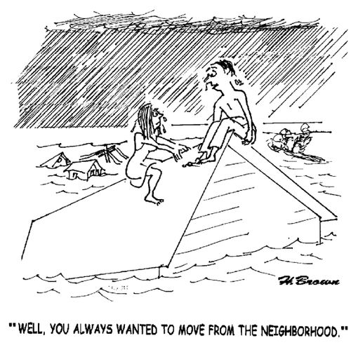 'Well, you always wanted to move from the neighborhood.'