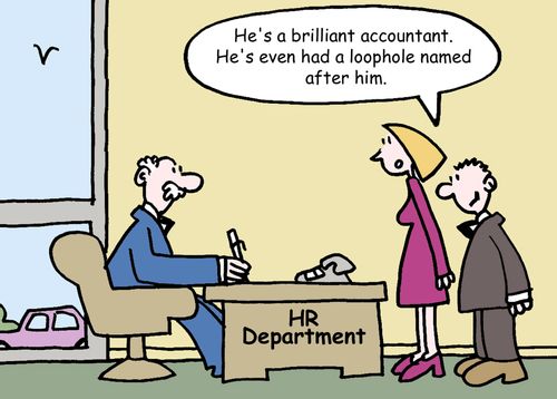 'He's a brilliant accountant. He's even had a loophole named after him.'