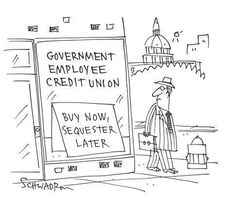 Government Employee Credit Union: Buy Now Sequester Later.
